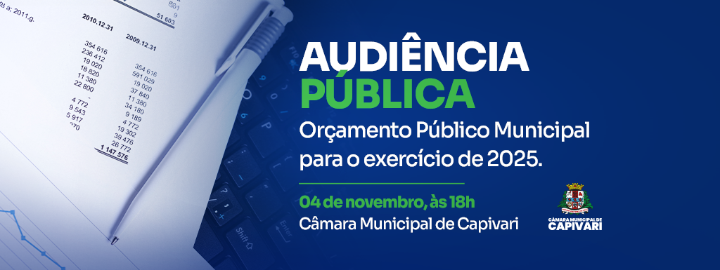 Câmara Municipal de Capivari realiza Audiência Pública sobre o Orçamento de 2025