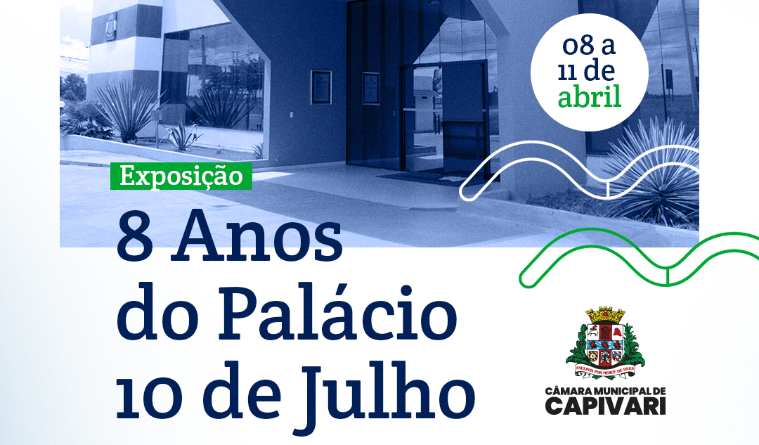 Exposição comemora oito anos de construção de nova sede da Câmara Municipal